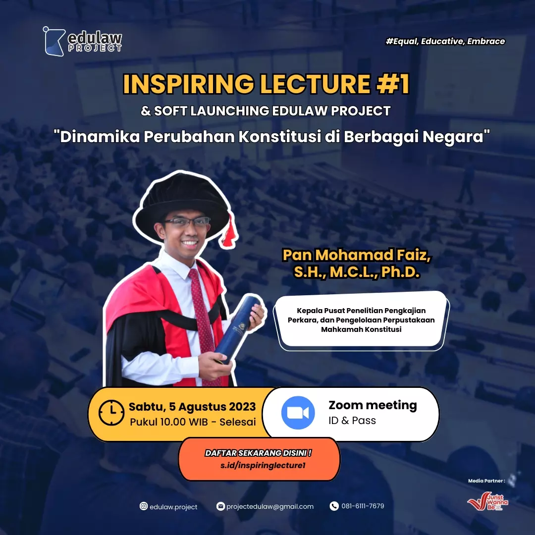 Inspiring Lecture #1: Dinamika Perubahan Konstitusi di Berbagai Negara