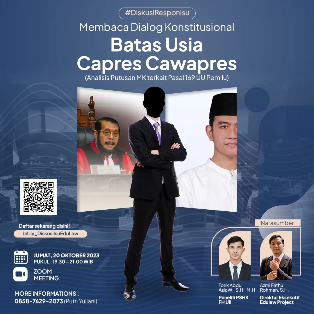 Diskusi Respons Isu: Membaca Dialog Konstitusional Batas Usia Capres-Cawapres