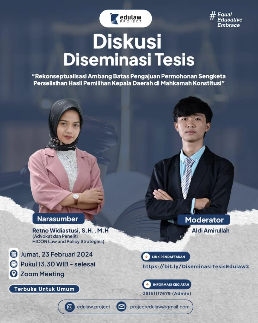 Diskusi Diseminasi Tesis: Rekonseptualisasi Ambang Batas Pengajuan Permohonan Sengketa Perselisihan Hasil Pemilihan Kepala Daerah di Mahkamah Konstitusi